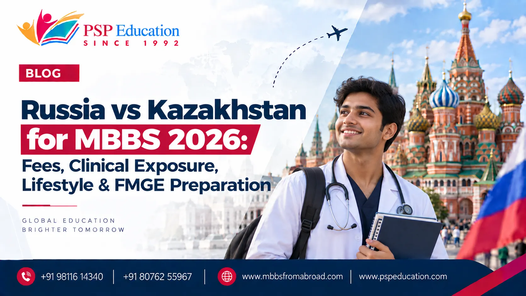Russia vs Kazakhstan for MBBS 2026: Fees, Clinical Exposure, Lifestyle & FMGE Preparation