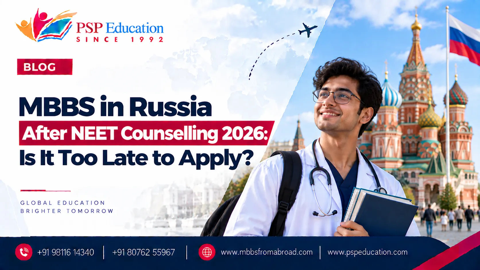 MBBS in Russia After NEET Counselling 2026: Is It Too Late to Apply?