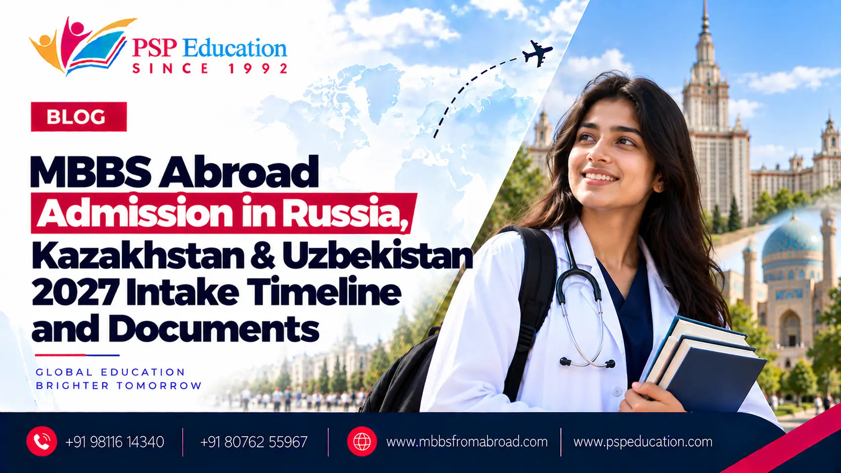MBBS Abroad Admission in Russia, Kazakhstan, Uzbekistan & Georgia: 2027 Intake Timeline and Documents